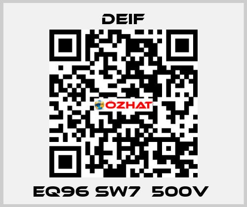 EQ96 sw7  500V  Deif