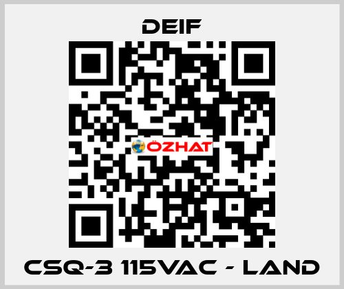 CSQ-3 115VAC - Land Deif