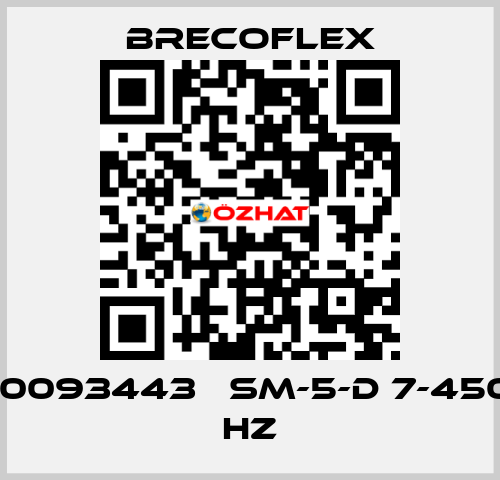 10093443   SM-5-D 7-450 HZ Brecoflex