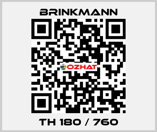TH 180 / 760 Brinkmann