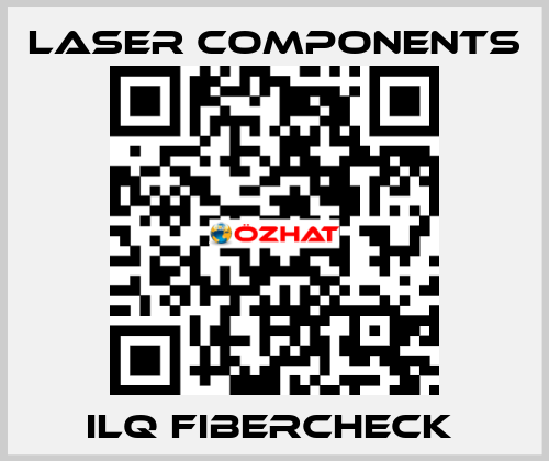 ILQ FIBERCHECK  Laser Components