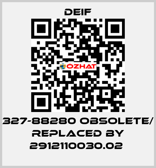 327-88280 obsolete/ replaced by 2912110030.02  Deif