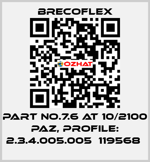 PART NO.7.6 AT 10/2100 PAZ, PROFILE: 2.3.4.005.005  119568  Brecoflex