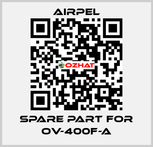 Spare part for OV-400F-A Airpel