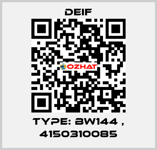 Type: BW144 , 4150310085 Deif