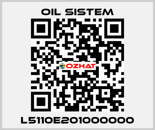 L5110E201000000 Oil Sistem