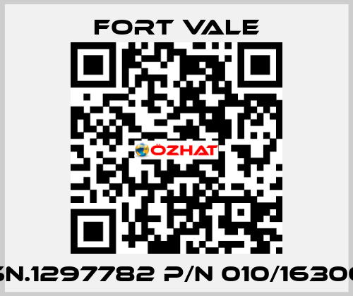 SN.1297782 P/N 010/16300 Fort Vale