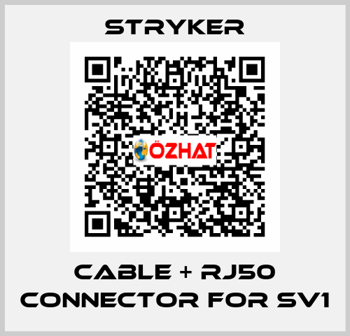 Cable + Rj50 connector for SV1 STRYKER