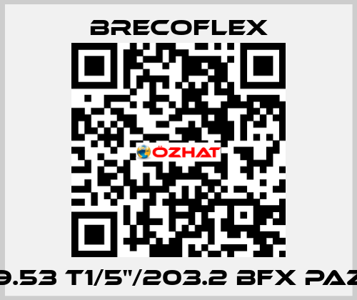 9.53 T1/5"/203.2 BFX PAZ Brecoflex