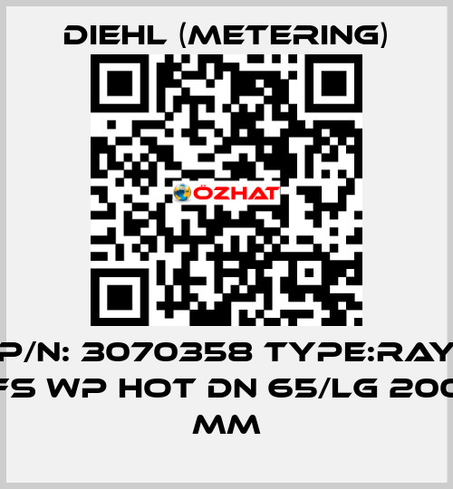 P/N: 3070358 Type:RAY FS WP HOT DN 65/LG 200 mm Diehl (Metering)
