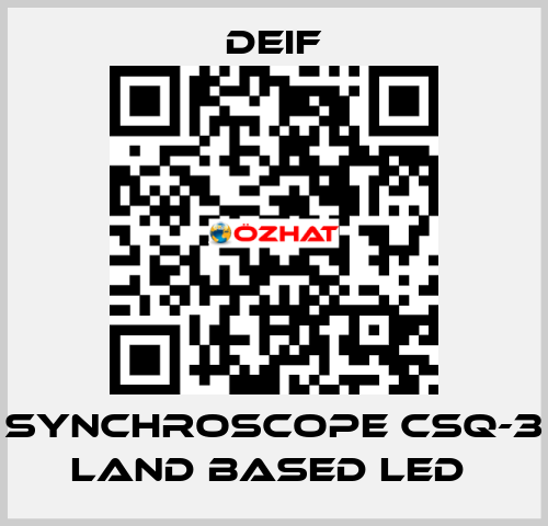 SYNCHROSCOPE CSQ-3 LAND BASED LED  Deif