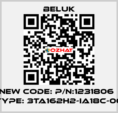 new code: P/N:1231806   Type: 3TA162H2-IA18C-00 Beluk