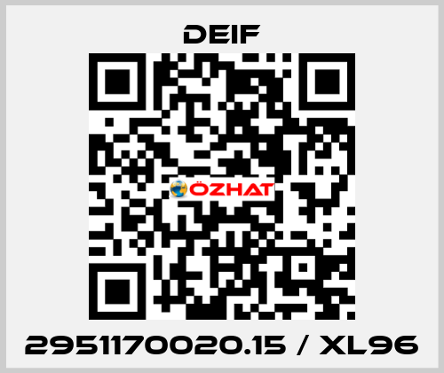 2951170020.15 / XL96 Deif