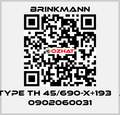 Type TH 45/690-X+193   / 0902060031 Brinkmann