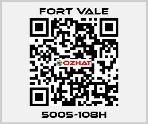 5005-108H Fort Vale