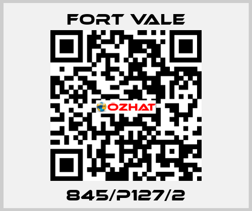 845/P127/2 Fort Vale