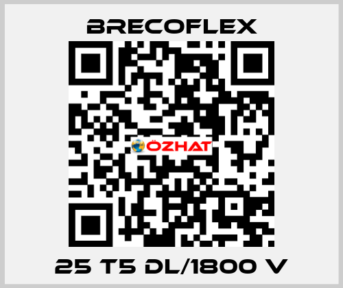 25 T5 DL/1800 V Brecoflex