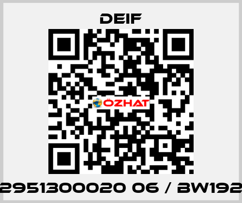 2951300020 06 / BW192 Deif