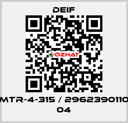 MTR-4-315 / 2962390110 04 Deif