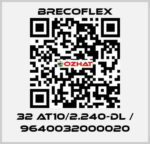 32 AT10/2.240-DL / 9640032000020 Brecoflex
