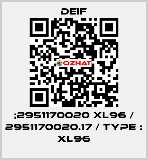 ;2951170020 XL96 / 2951170020.17 / Type : XL96 Deif