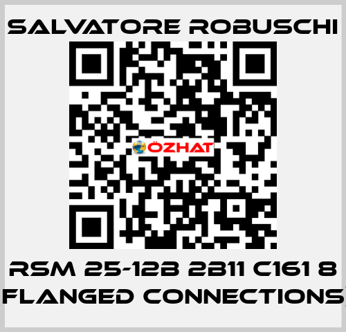 RSM 25-12B 2B11 C161 8 (flanged connections) SALVATORE ROBUSCHI