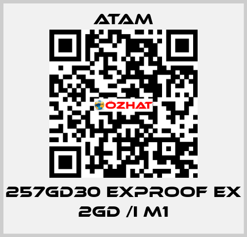 257GD30 EXPROOF EX 2GD /I M1 ATAM