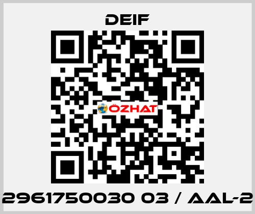 2961750030 03 / AAL-2 Deif