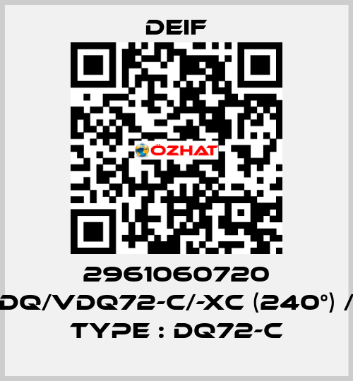 2961060720 DQ/VDQ72-c/-xc (240°) / Type : DQ72-c Deif