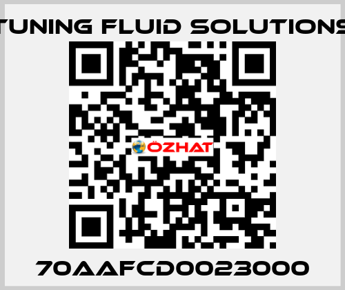 70AAFCD0023000 Tuning Fluid Solutions