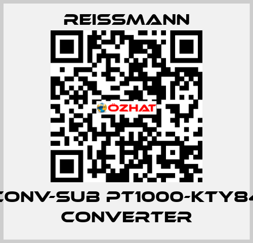 CONV-SUB Pt1000-KTY84 Converter Reissmann