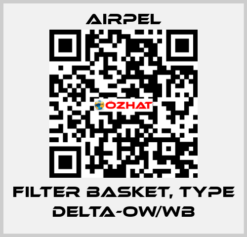 filter basket, type DELTA-OW/WB Airpel