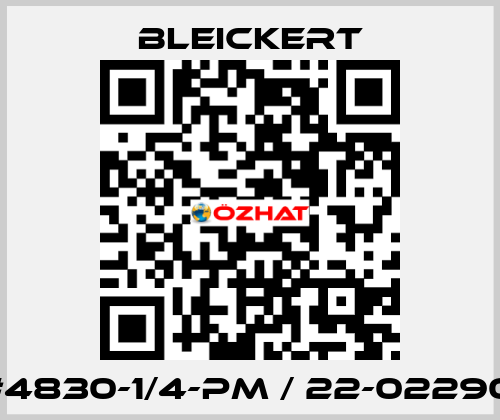 #4830-1/4-PM / 22-02290 Bleickert