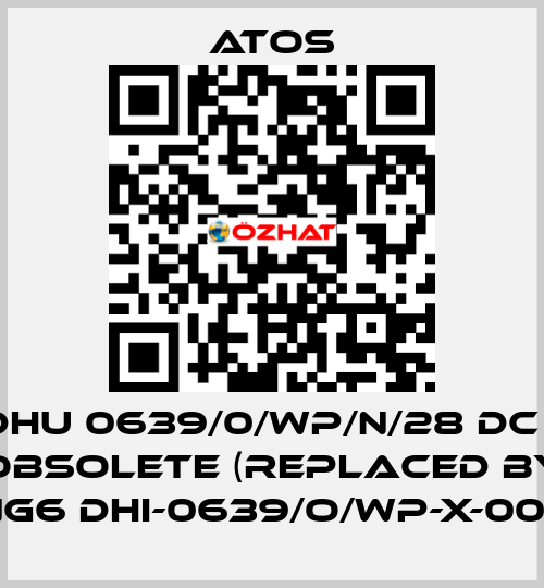 DHU 0639/0/WP/N/28 DC - obsolete (replaced by NG6 DHI-0639/O/WP-X-00)  Atos