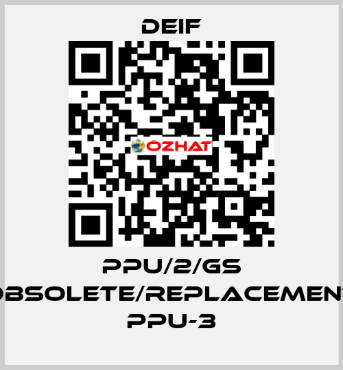 PPU/2/GS obsolete/replacement PPU-3 Deif