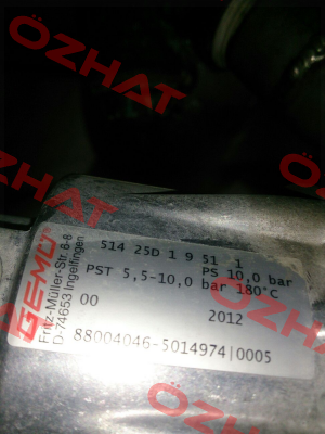 P/N: 88004046 Type: 514 25D 1 9 51 1 Gemü